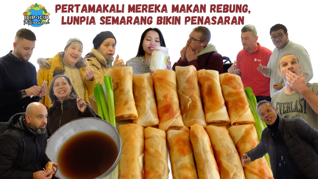 PERTAMAKALI MEREKA MAKAN REBUNG, LUNPIA SEMARANG BIKIN PENASARAN