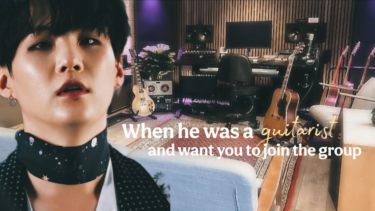 When he was a guitarist and want you to join the group(requested)#bts#yoongi#yoongiff#btsff#ff