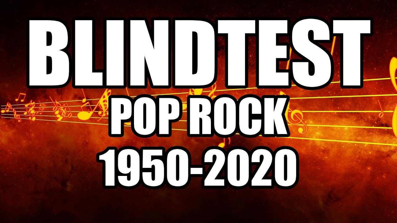 Blindtest International easy - 1950-2020 - Pop rock (guess the song)