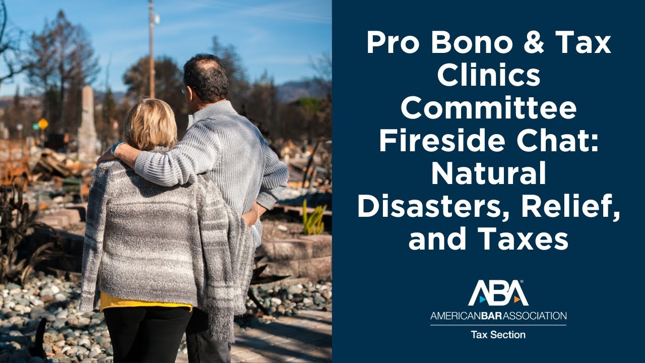 Fireside Chat: Natural Disasters, Relief, and Taxes