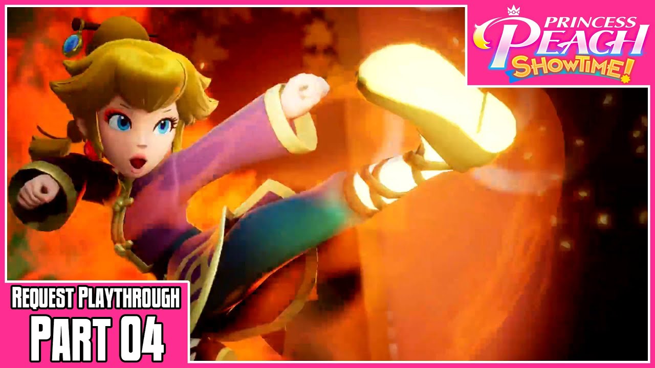 Princess Peach: Showtime | Request Playthrough | Part 4: Head Out for the Fourth Floor
