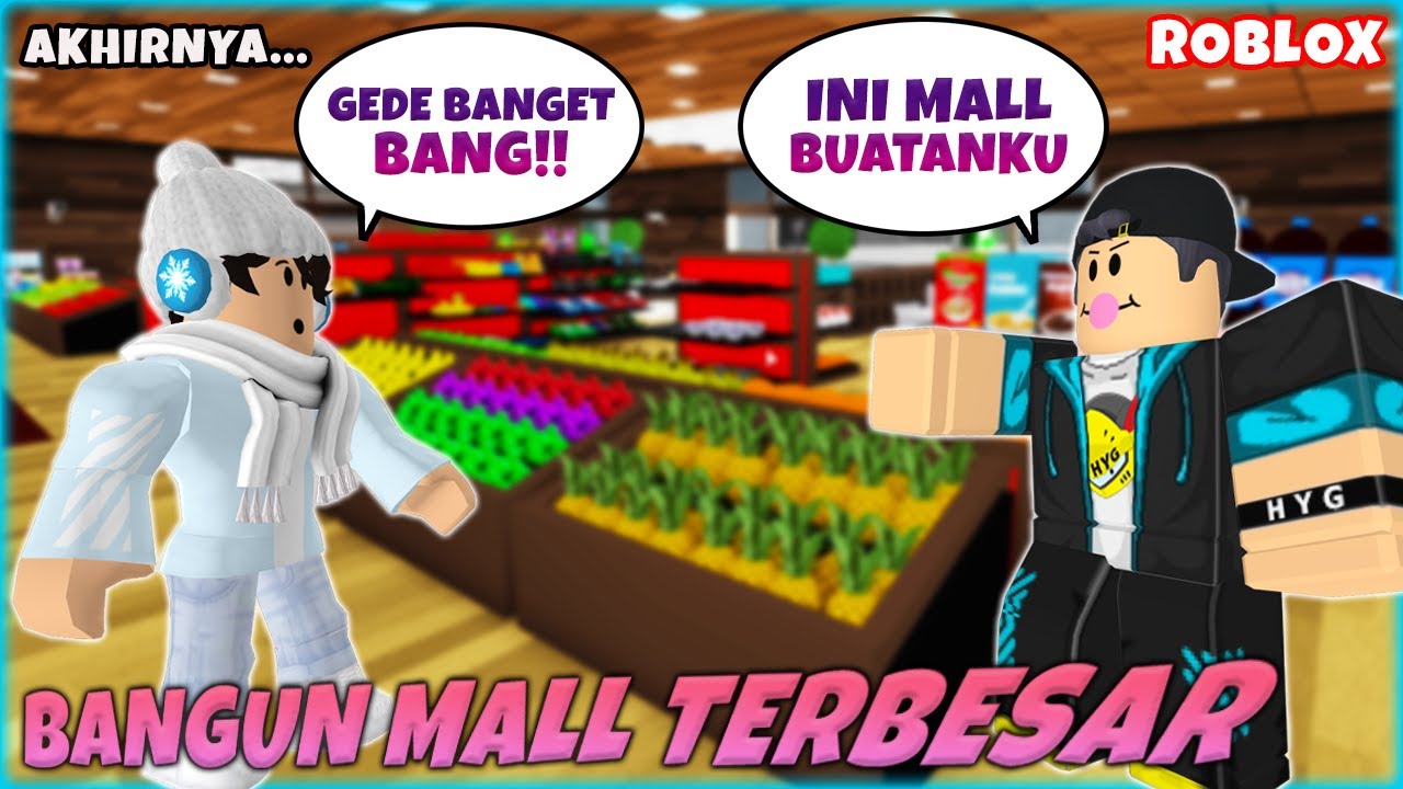 KEREN!! Aku BERHASIL Membangun MALL TERBESAR SEJAGAT Roblox Dan Meraih IMPIANKU