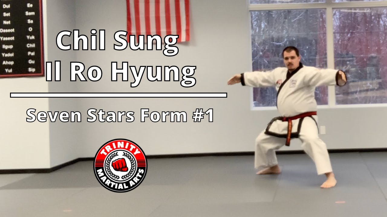 Chil Sung Il Ro Hyung | Trinity Martial Arts
