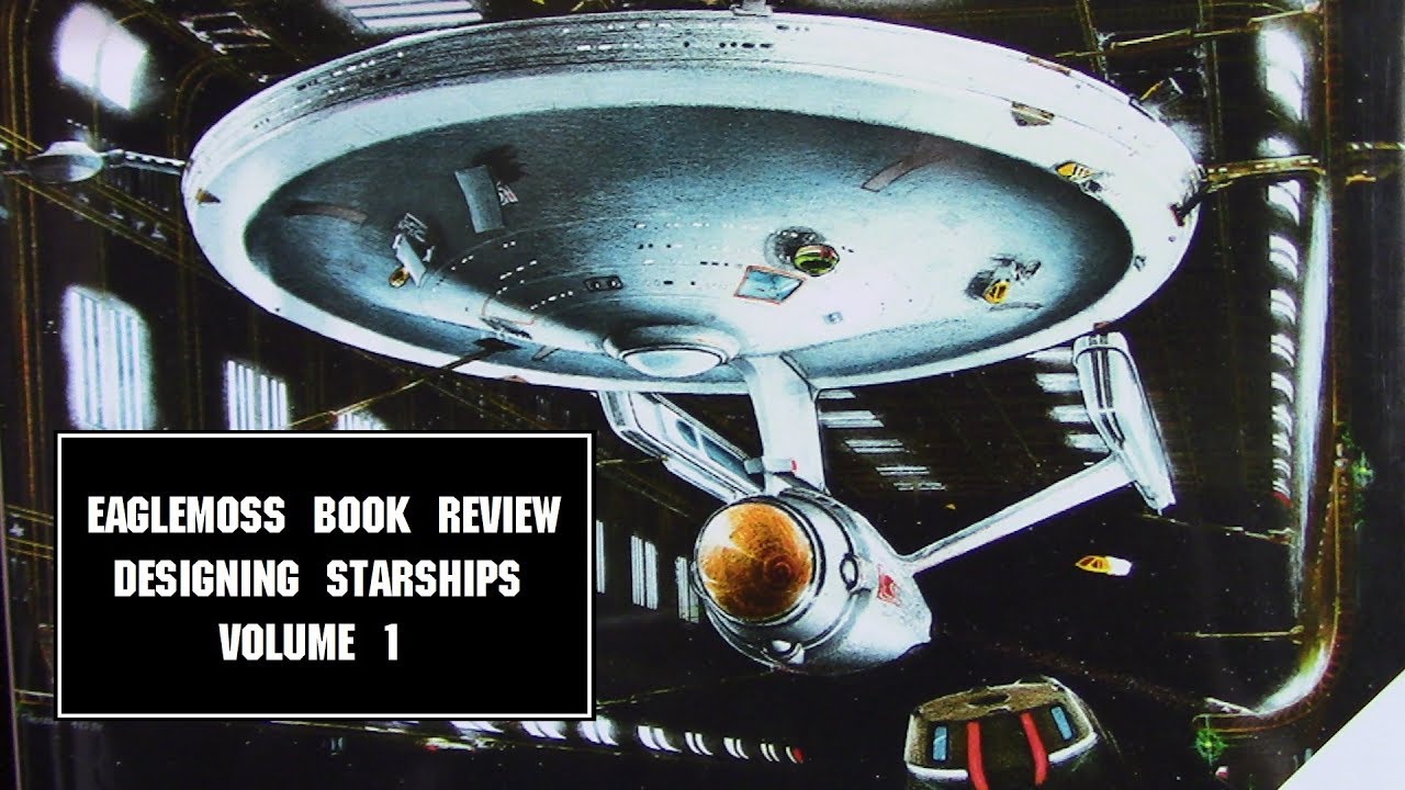 Eaglemoss Book Review -  Designing Starships Volume: 1