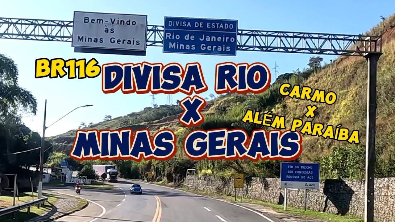 DIVISA DO RIO DE JANEIRO COM MINAS GERAIS BR116 CARMO RJ / ALÉM PARAÍBA MG #br116 #riodejaneiro #mg