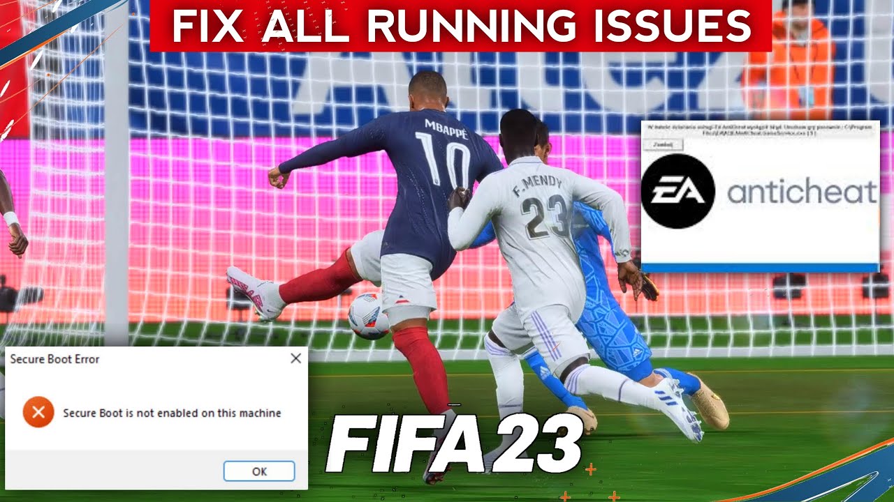 FIX ALL PROBLEMS STOPPING YOUR FIFA 23 FROM RUNNING ON PC | RUN ANTICHEAT | DISABLE SECURE BOOT