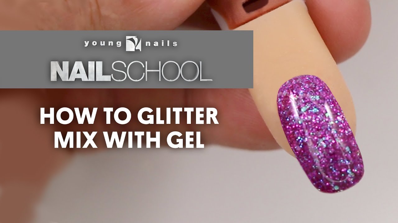 YN NAILS SCHOOL - HOW TO GLITTER MIX WITH GEL