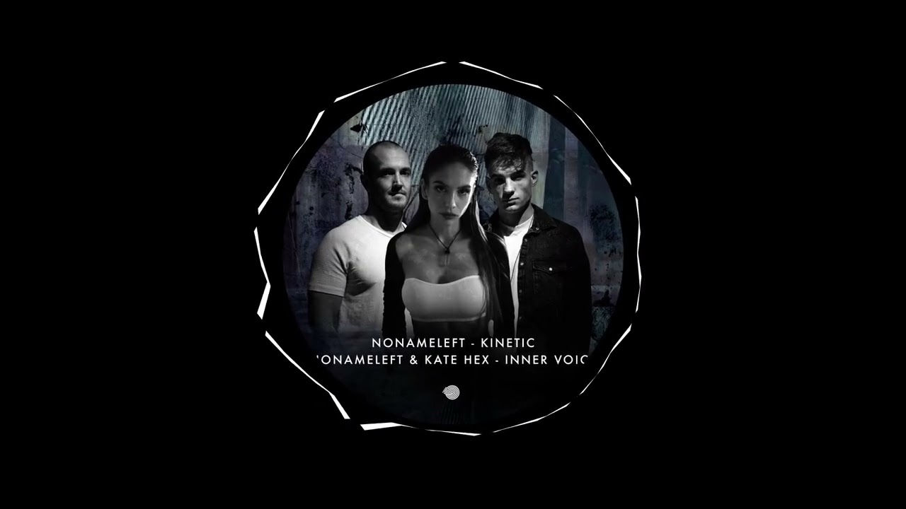 NoNameLeft - Kinetic (Original Mix)