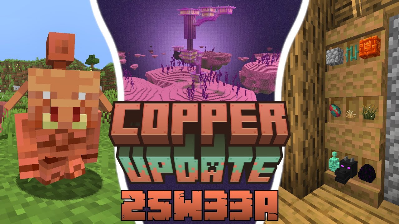 Minecraft: Co Nowego? [Snapshot 25w33a] END UPDATE XD - ROZBŁYSKI! LEPSZE MIEDZIANE GOLEMY i P&Oacute;ŁKI!