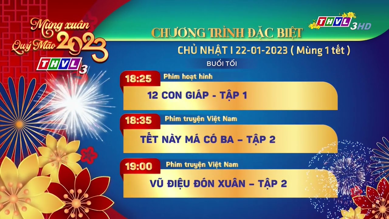 THVL3 | GTCT đặc biệt Xu&acirc;n Qu&yacute; M&atilde;o 2023 (21 - 24.01.2023 | Từ 30 - M&ugrave;ng 3 Tết Qu&yacute; M&atilde;o 2023)