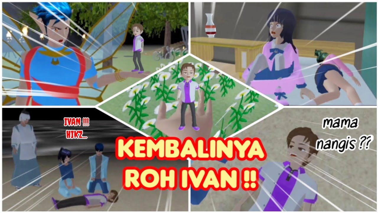 KEMBALINYA ROH IVAN !! | VLOG KING HAPPY FAMILY PART 37 - SAKURA SCHOOL SIMULATOR