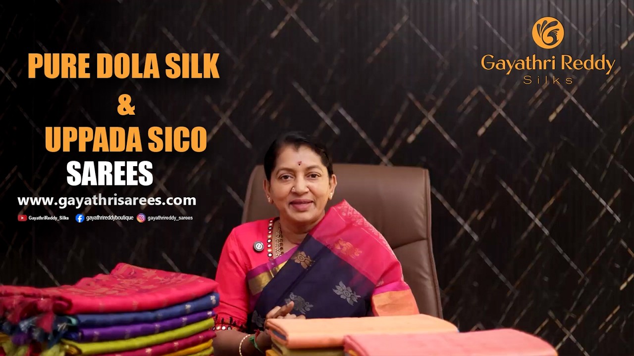 Uppada Sico & Dola Silk SAREES | GRS | #GayathriReddy |