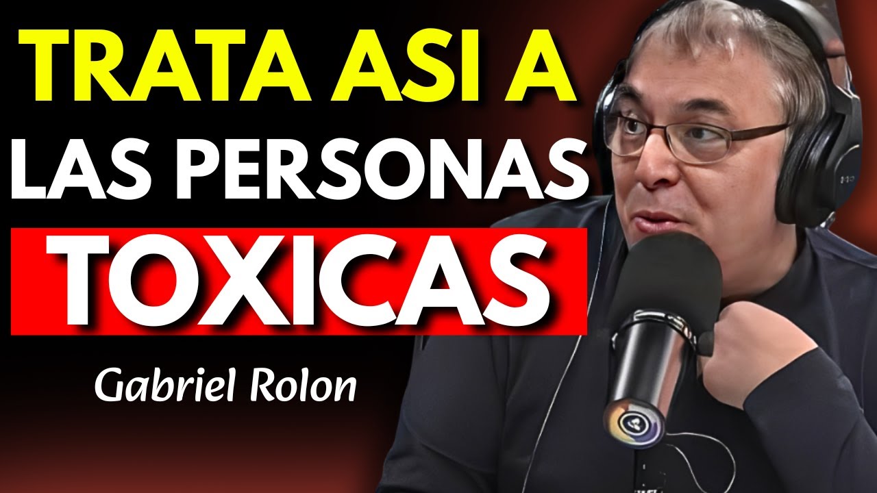 Claves Budistas para Manejar a Personas Tóxicas – Gabriel Rolón
