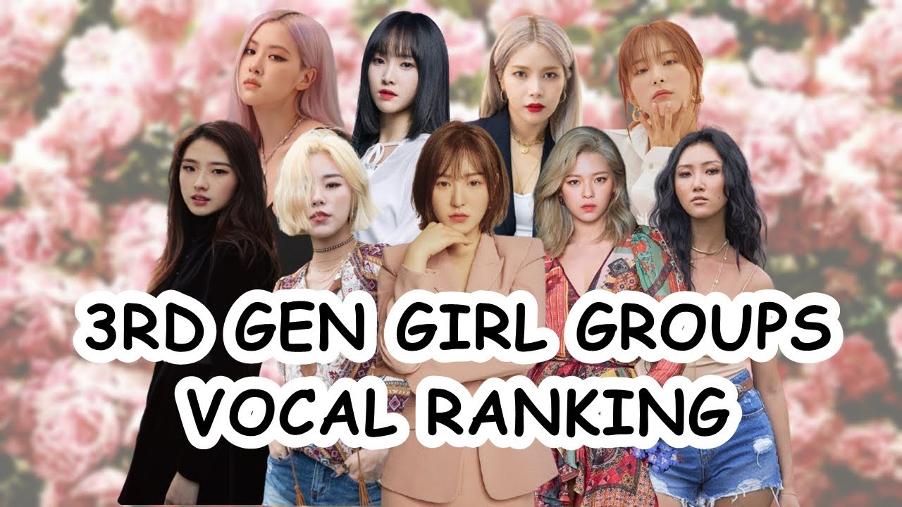 KPop 3rd Gen Female Idols Vocal Ranking (with Objective Reasoning)