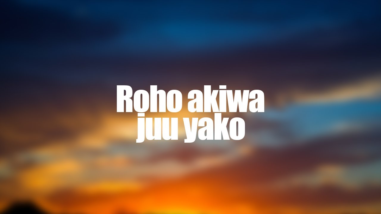 LIVE : ROHO AKIWA JUU YAKO - PASTOR SUNBELLA KYANDO