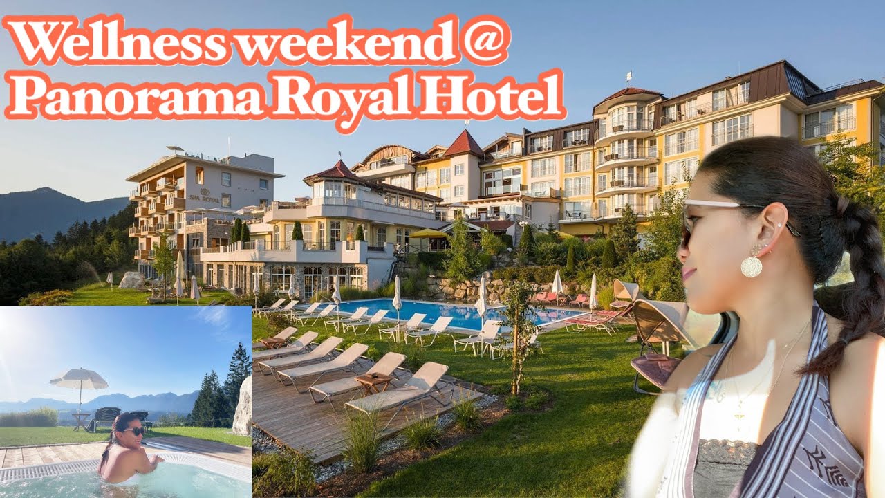 Wellness weekend || Panorama Royal Wellness Hotel || Fefreshing & relaxing view || PinayInAustria