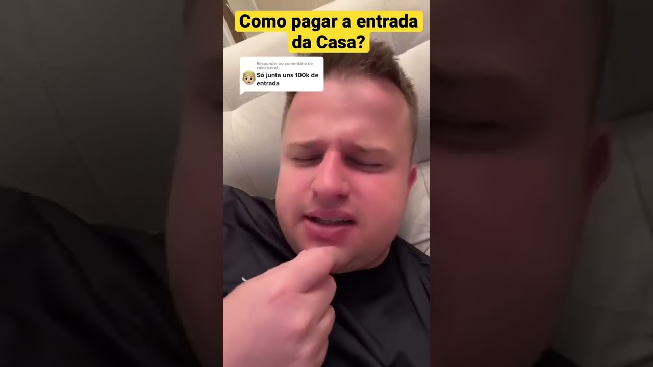 COMO PAGAR A ENTRADA DA CASA? 🤭❤️