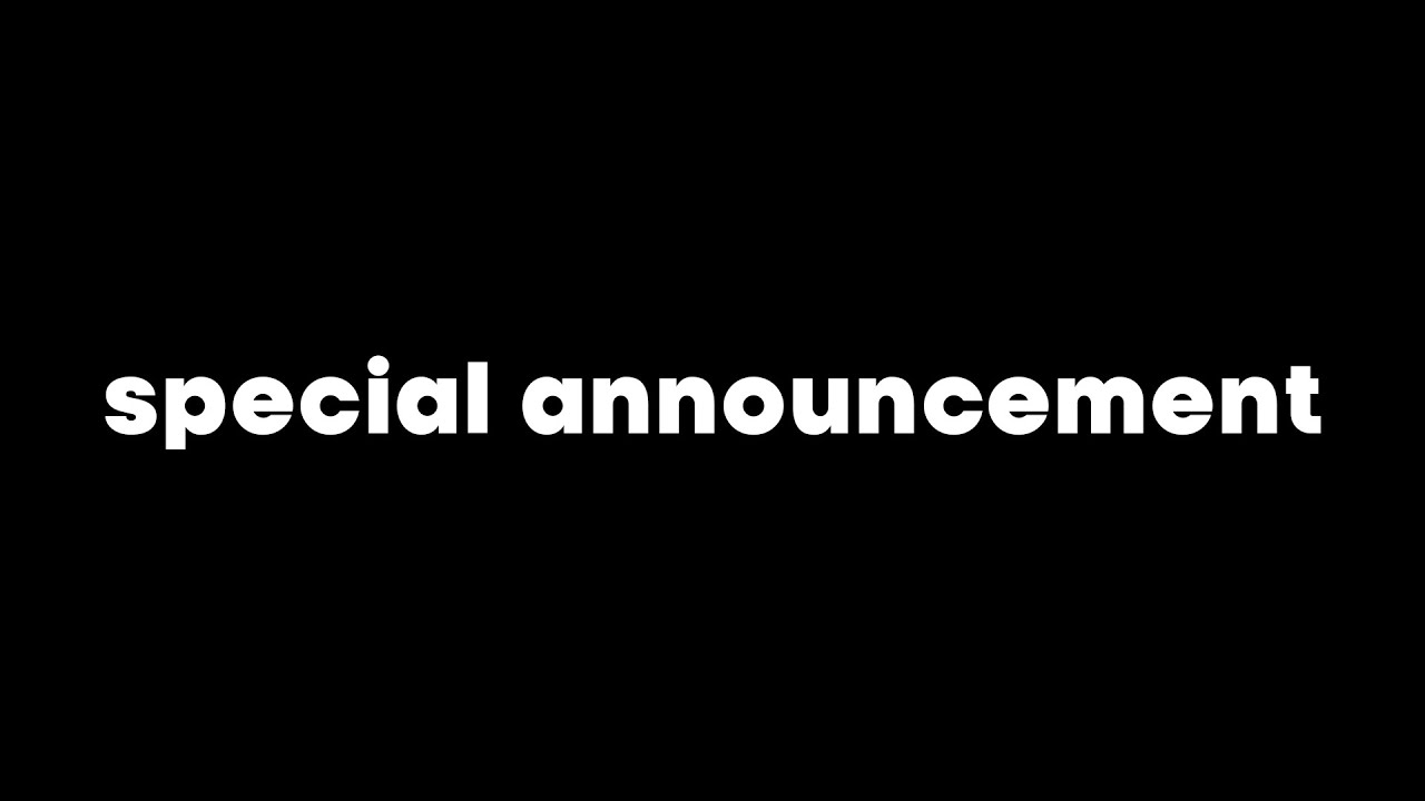 Special Announcement 2024