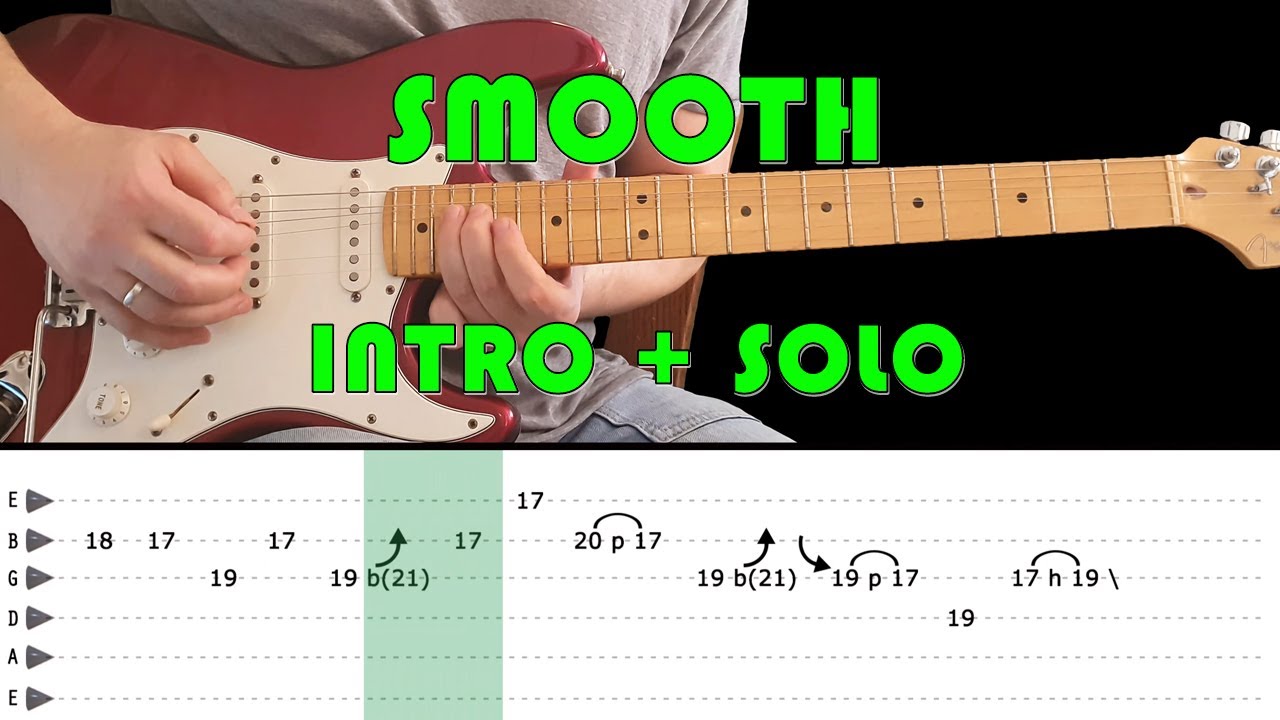 SMOOTH - Guitar lesson - Intro + solo with tabs (fast & slow) - Carlos Santana