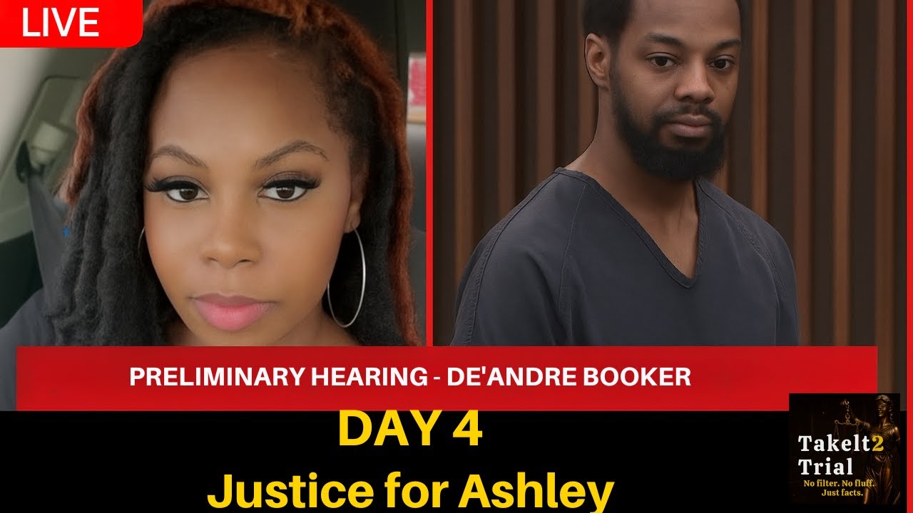 LIVE: Preliminary Hearing Day 4: Deandre Booker Case – Ashley Elkins Murder Charges