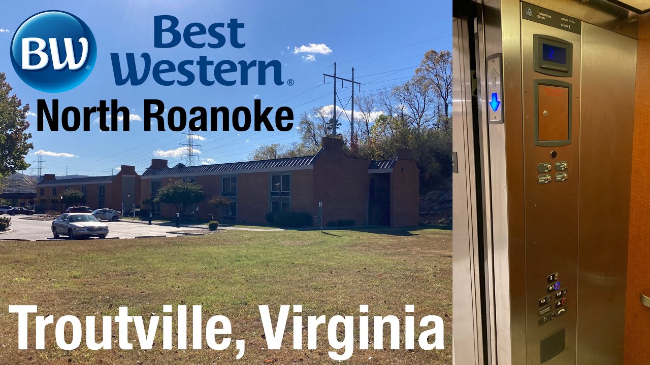ThyssenKrupp Hydraulic Elevator/Lift - Best Western North Roanoke - Troutville, Virginia