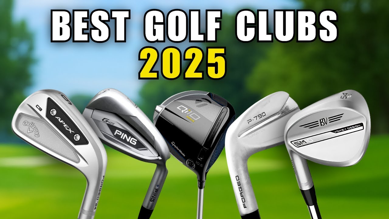 Best 18 Golf Clubs of 2025 | Drivers, Irons, Wedges, Hybrids & Full Sets Reviewed