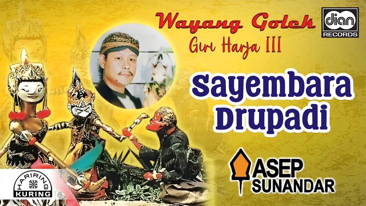 Asep Sunandar - Sayembara Drupadi | Official Audio | Wayang Golek
