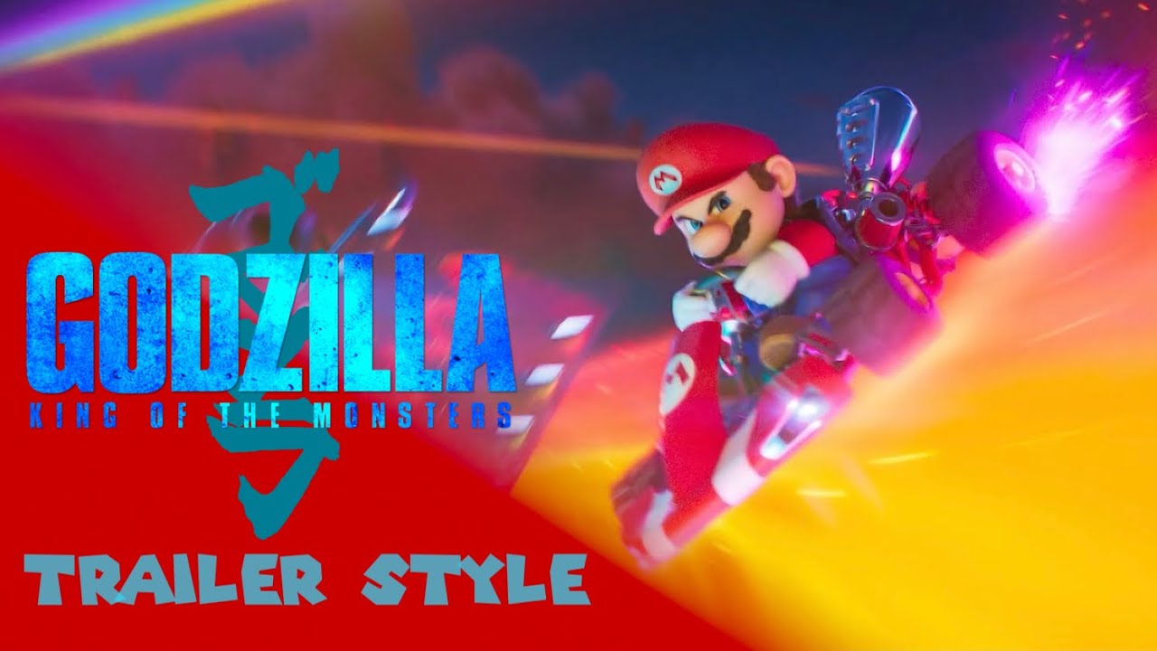 The Super Mario Bros. Movie Trailer (Godzilla: King of the Monsters Style)
