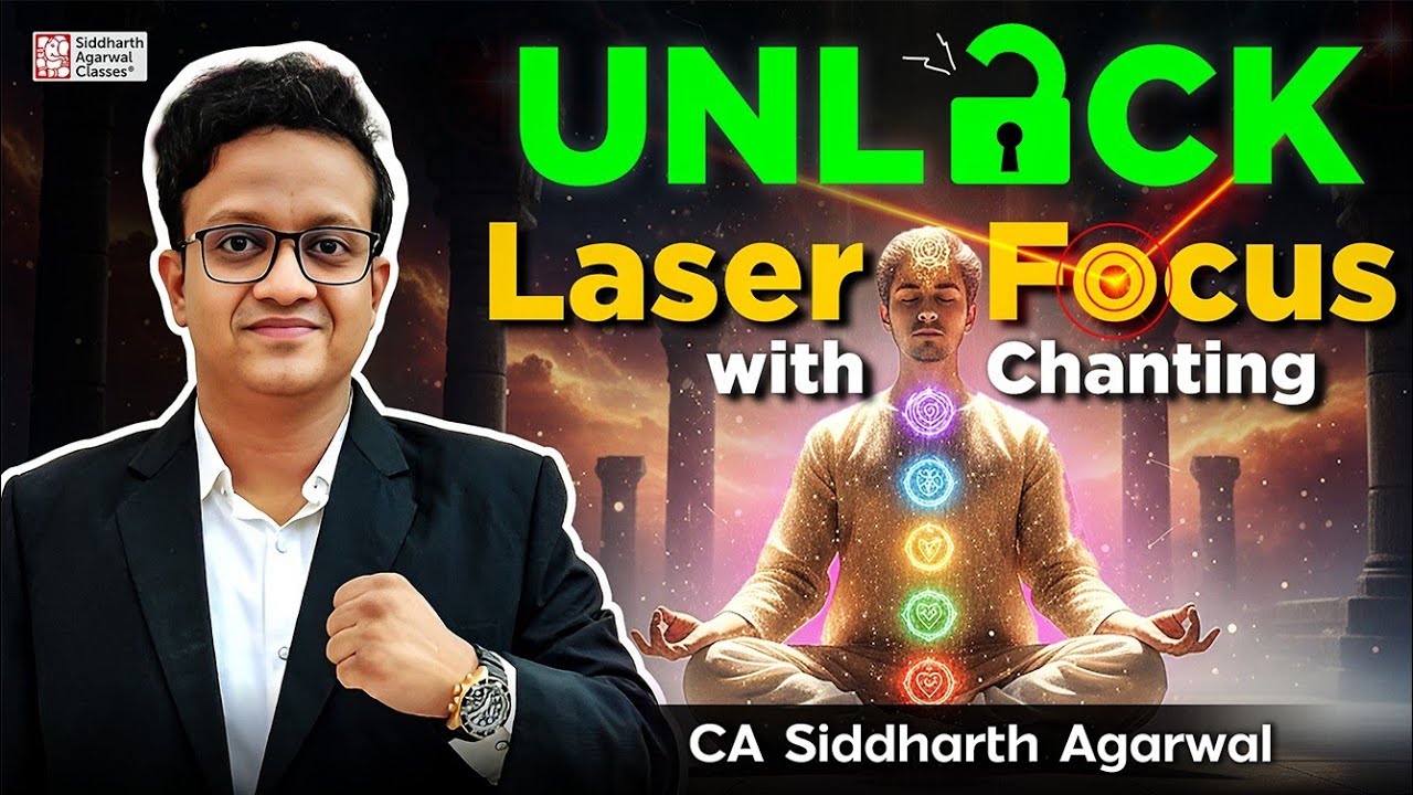 Unlock Laser Focus with Chanting 🧘&zwj;♂✨ | CA Student Motivation | CA Siddharth Agarwal