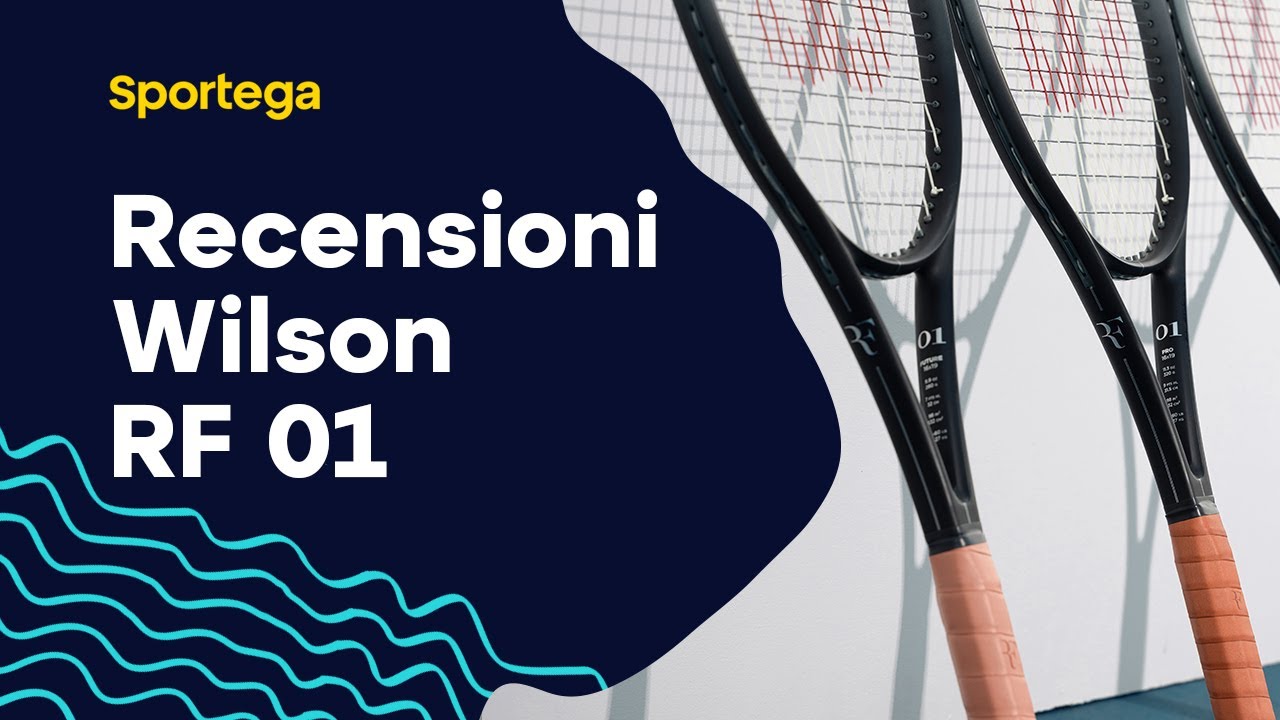 RECENSIONE: Racchette da tennis Wilson RF 01