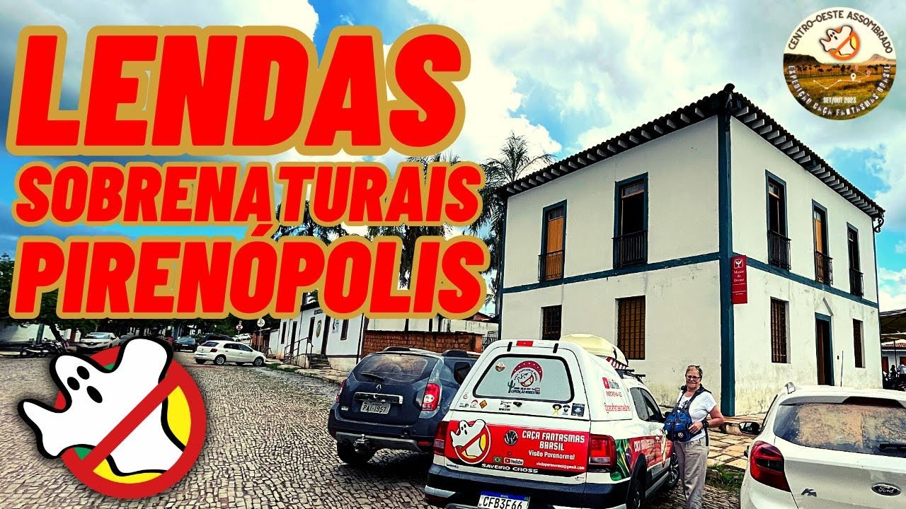 Lendas Sobrenaturais de Pirenópolis GO @cacafantasmasbrasil