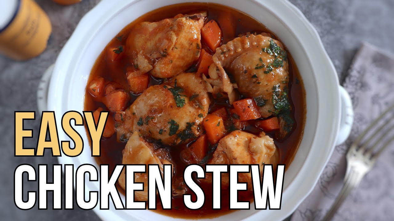How to Make Easy Chicken Stew