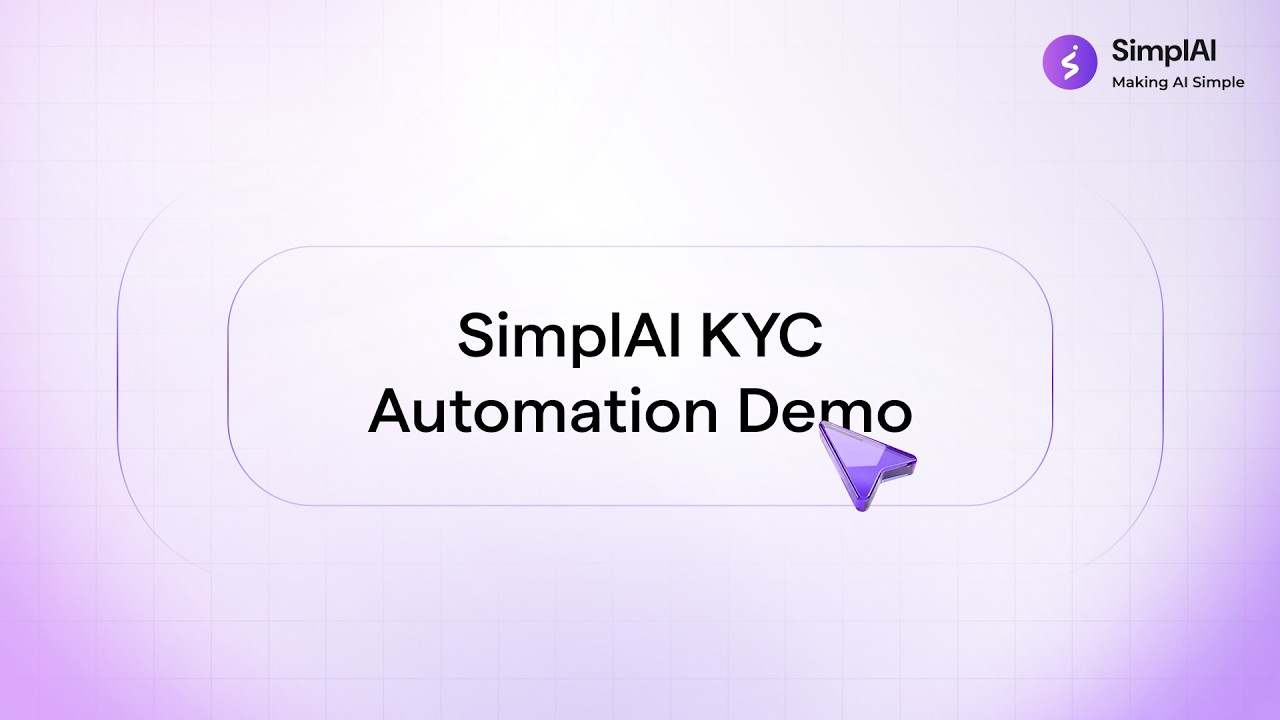 AI Agent for KYC: Automate KYC Verification in Minutes (Reduce 85% Manual Work) | SimplAI
