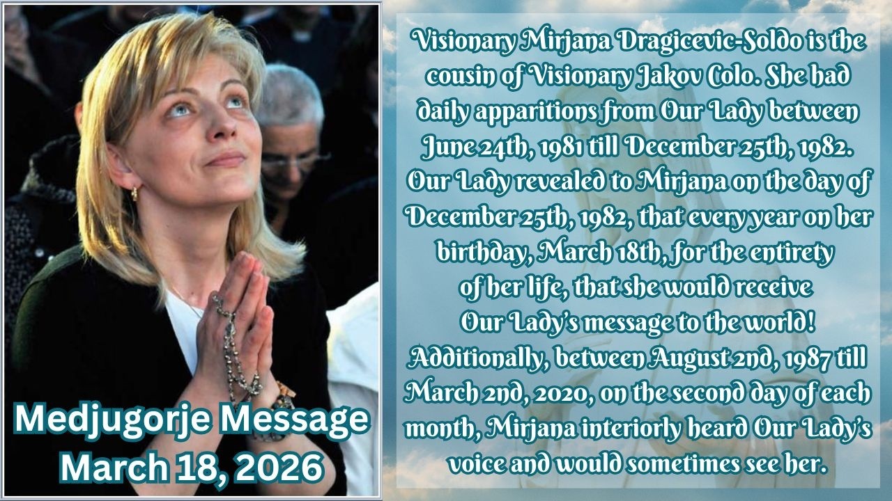 Послание из Меджугорья | 18 марта 2026 г. | Провидица Мирьяна Драгичевич-Солдо, Послание о духовн...