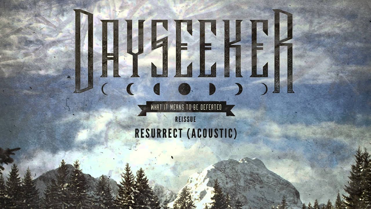 Dayseeker - Resurrect (Acoustic)