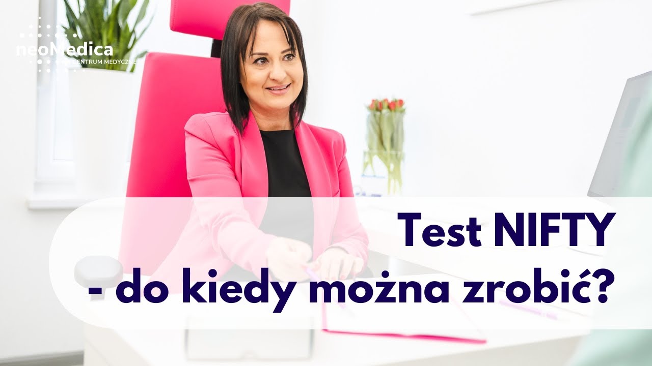 Test NIFTY  - do kiedy można zrobić?