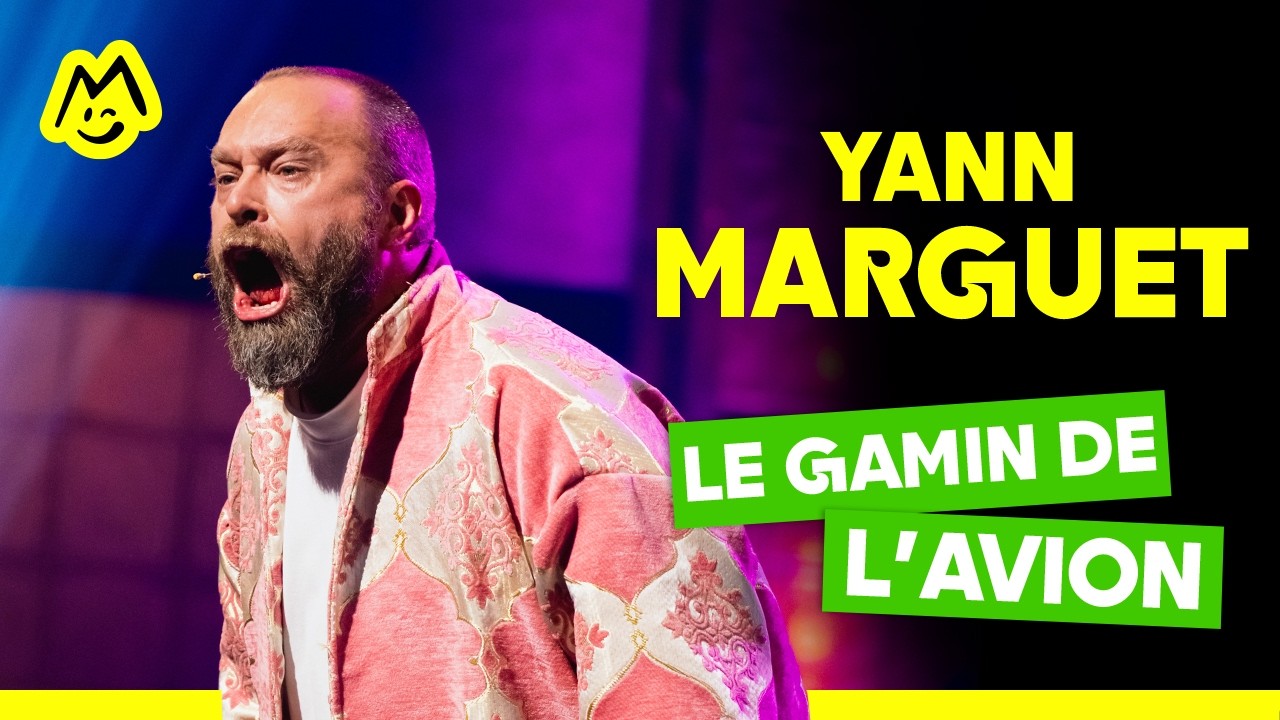 Yann Marguet – Le gamin de l'avion