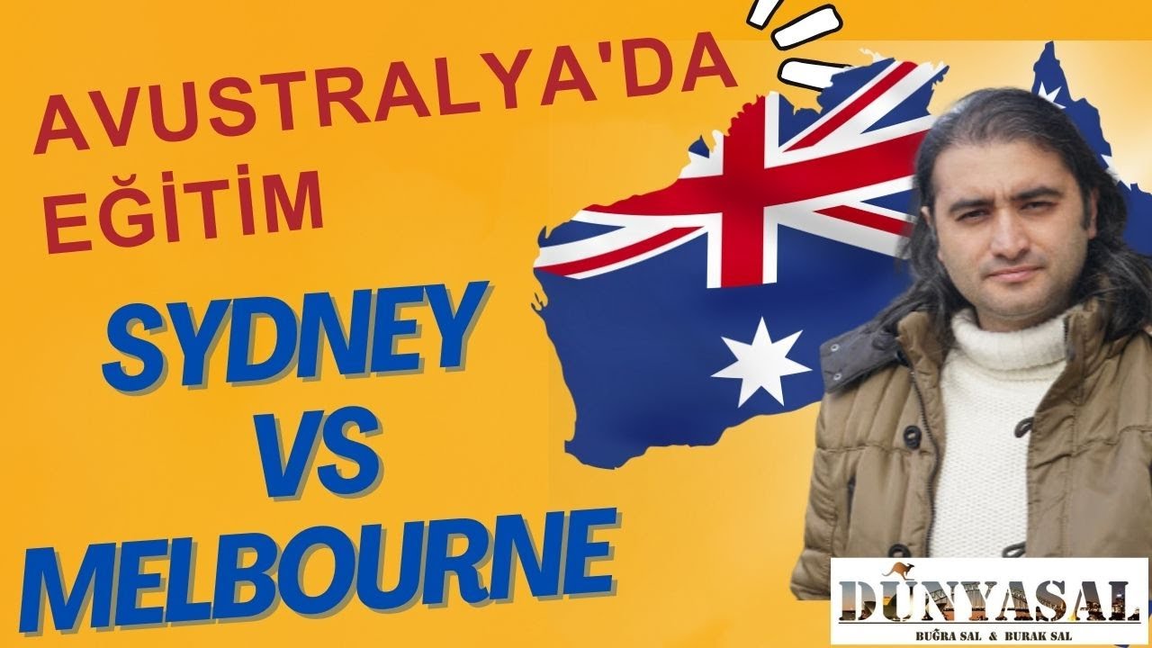 Avustralya’da eğitim ( Sydney vs Melbourne)