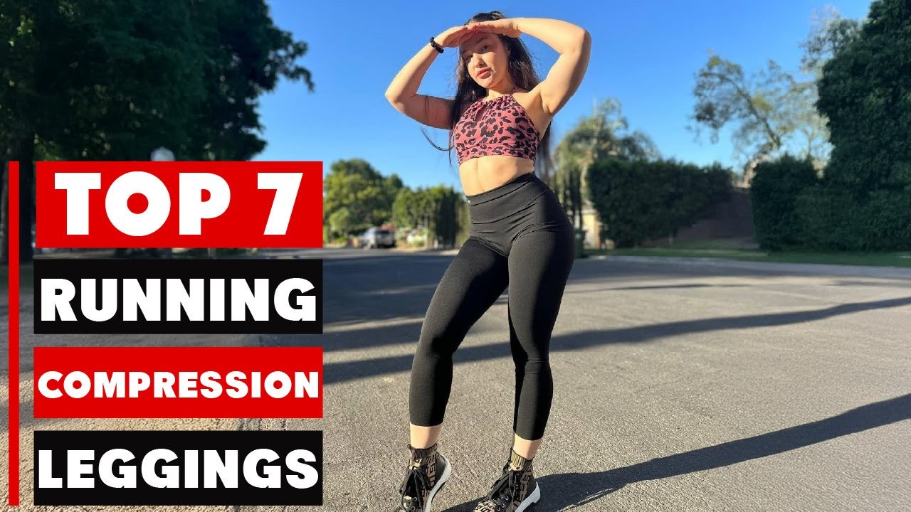 Top 7 Compression Leggings for Running Performance