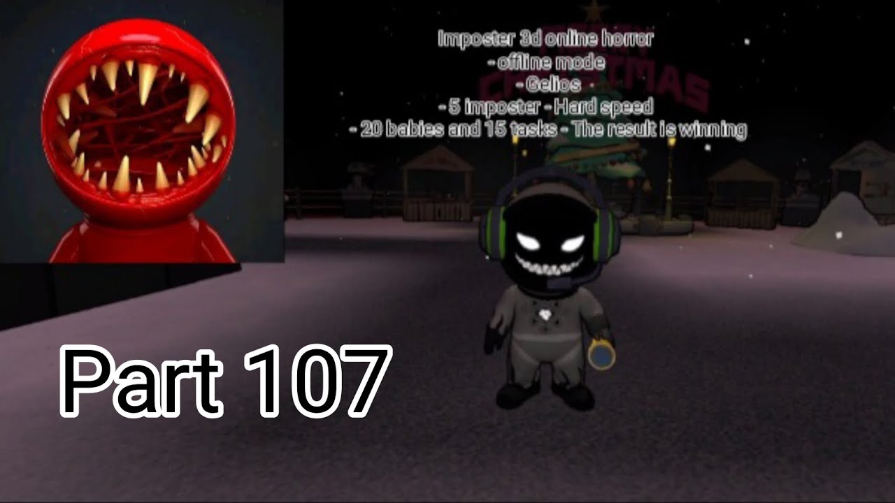 Gelios map in imposter 3d online horror offline mode gameplay part 107 10.7.1 version