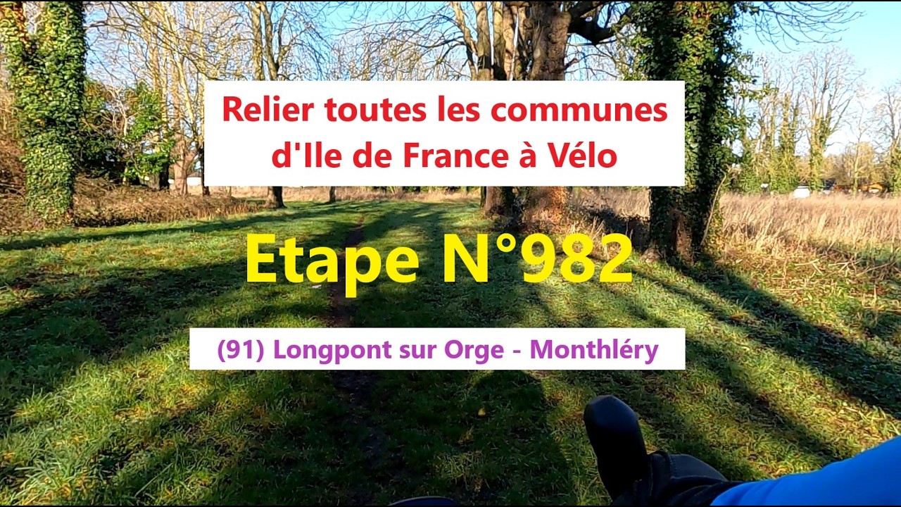 #0982 - 91 - Longpont sur Orge - Monthléry - 2.4 km (4103 km)