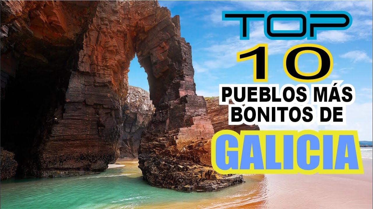 GALICIA TOP 10 ✅ Pueblos Más Bonitos para Visitar en VACACIONES