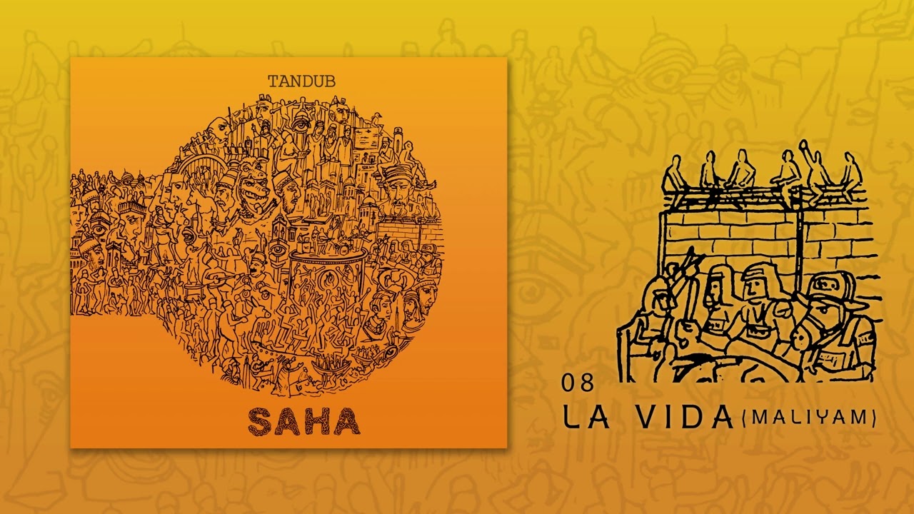 TanDuB - La vida (Maliyam) (SAHA, 2025)