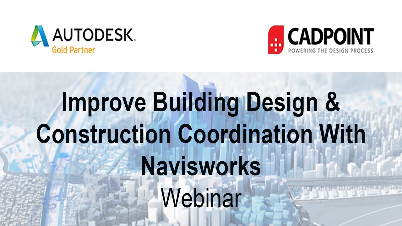 Improve Building Design & Construction Coordination With Autodesk Navisworks