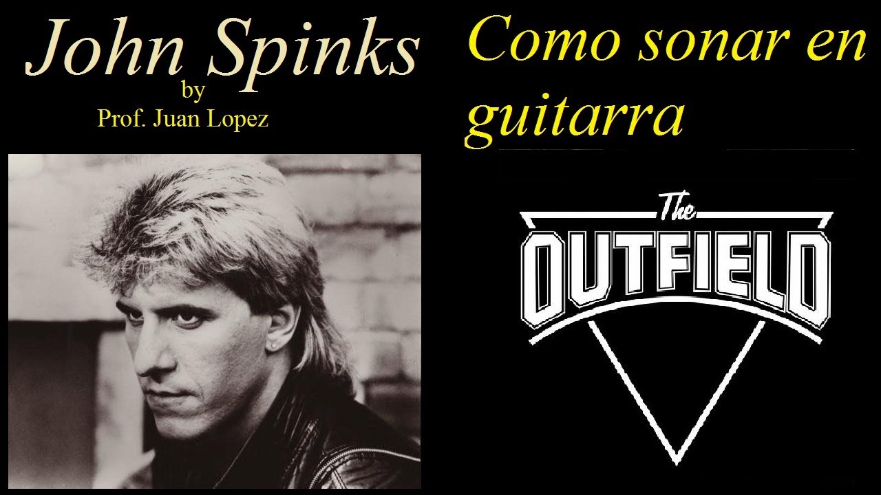 como suena la guitarra The Outfield