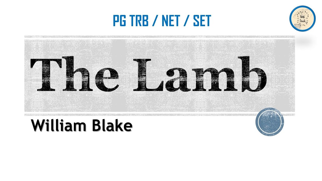 The Lamb | William Blake | PG TRB | NET | SET | Explained in Tamil