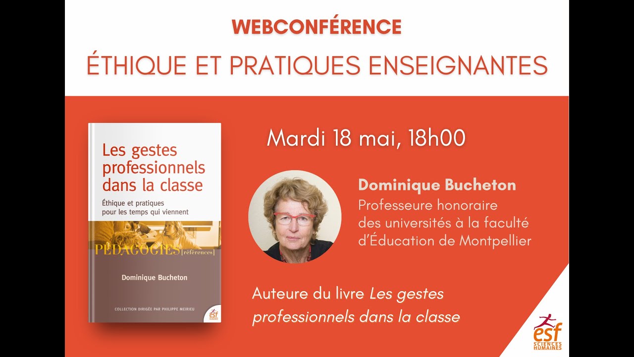 Conférence de Dominique Bucheton : Ethique et pratiques enseignantes