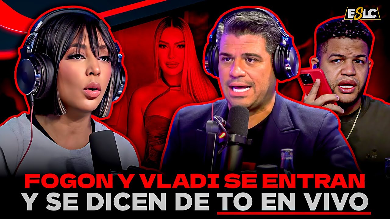 FOGON Y VLADI PELEAN Y SE DICEN DE TO EN VIVO “VLADI GÓMEZ LLAMA AZAROSA Y MALDITA A FOGON”
