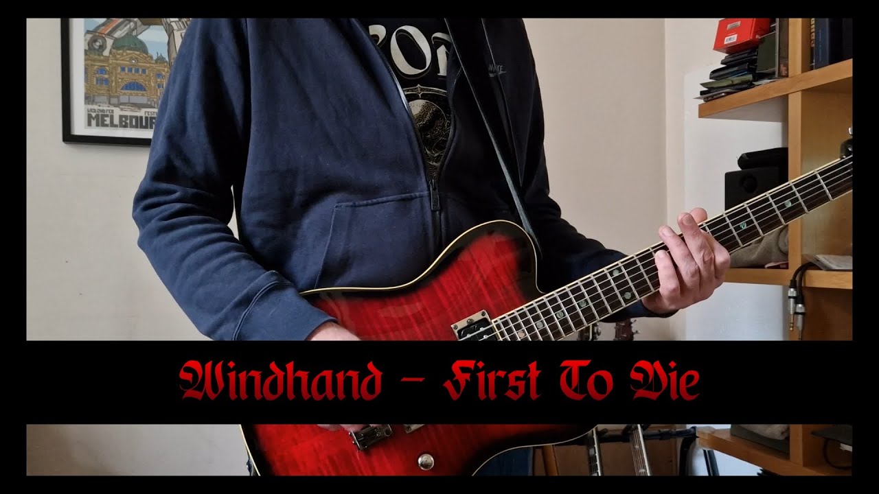 Windhand - First To Die - guitar cover