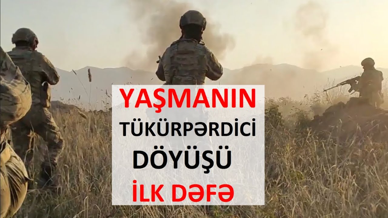 Yaşmanın xüsusi döyüş tapşırığı və həmin döyüşdən kadrlar.